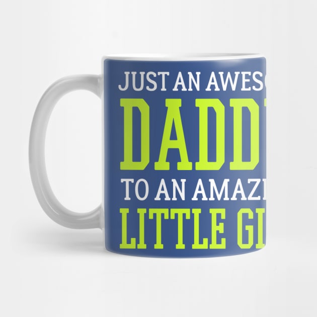 Awesome Daddy to a Little Girl Shirt by ThreadsMonkey